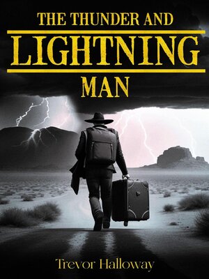 cover image of The Thunder and Lightning Man